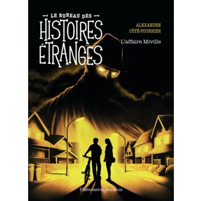 Image de Le bureau des histoires étranges L&#039;affaire Miville