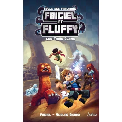 Image de Frigiel et Fluffy tome 1 Les trois clans