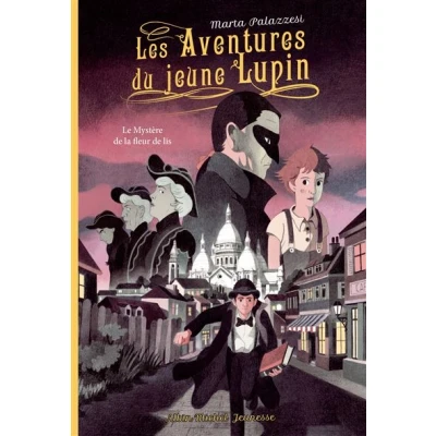 Image de Les Aventures du jeune Lupin tome 2 Le mystère de la fleur lis