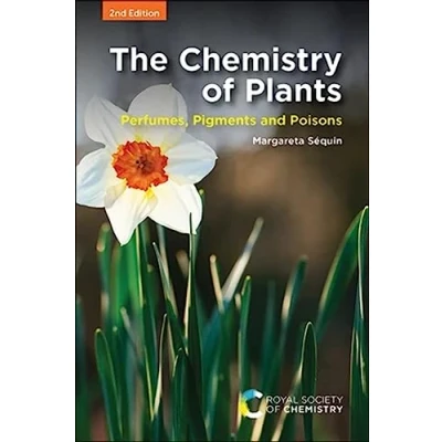 Afbeelding van The Chemistry of Plants: Perfumes, Pigments and Poisons