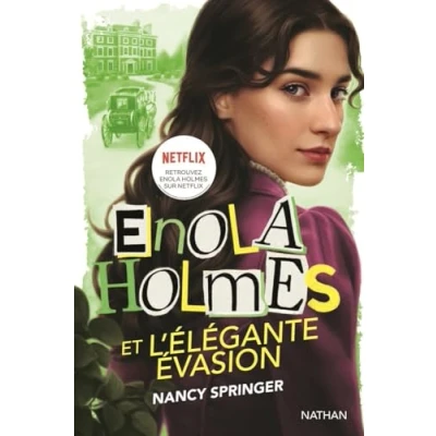 Afbeelding van LES ENQUETES D&#039;ENOLA HOLMES,8: ENOLA HOLMES ET L&#039;ELEGANTE EV