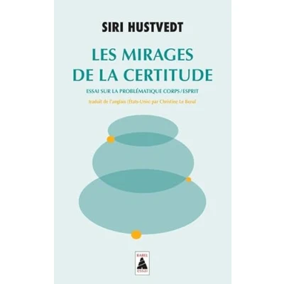 Afbeelding van LES MIRAGES DE LA CERTITUDE