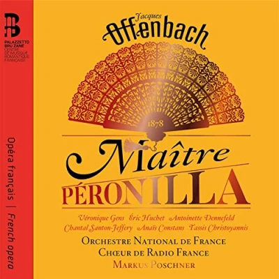Afbeelding van Chantal Santon Jeffery,Markus Poschner, Orchestre De France Offenbach: Maître Peronilla (2 CD)