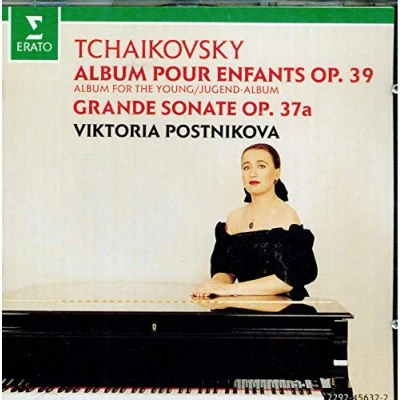 Afbeelding van Tchaikovsky: Album pour enfants, op. 39/Grande Sonate, 37a