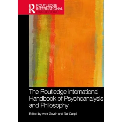 Afbeelding van Routledge International Handbooks The Handbook of Psychoanalysis and Philosophy