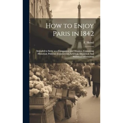 Afbeelding van How to Enjoy Paris in 1842