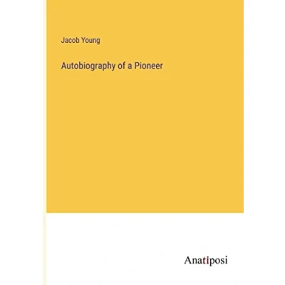 Afbeelding van Autobiography Of A Pioneer
