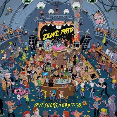 Afbeelding van Dune Rats If It Sucks, Turn Up (LP)