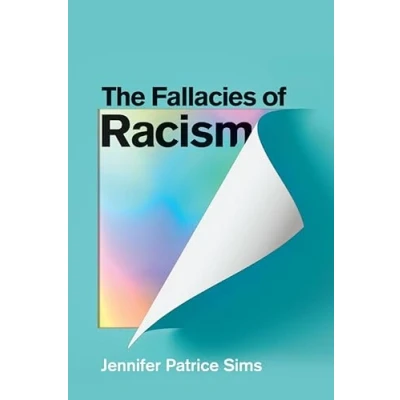 Afbeelding van The Fallacies of Racism