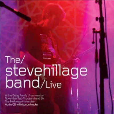 Afbeelding van Steve Hillage Band Live At The Gong Unconvention 2006 (CD)