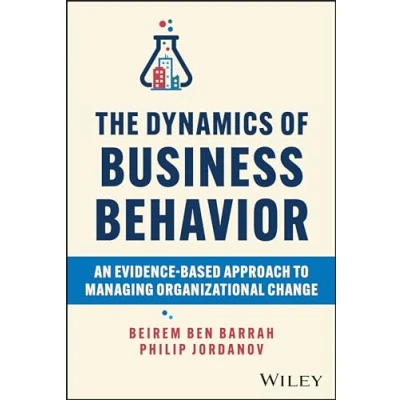 Afbeelding van The Dynamics of Business Behavior