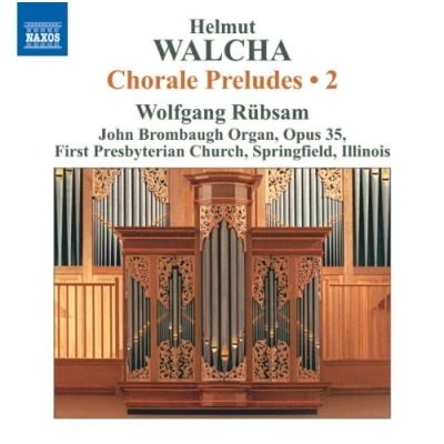 Afbeelding van Wolfgang Rübsam Walcha; Chorale Preludes Volume 2 (CD)
