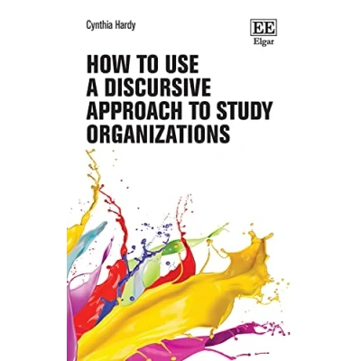 Afbeelding van How to Research Guides Use a Discursive Approach Study Organizations