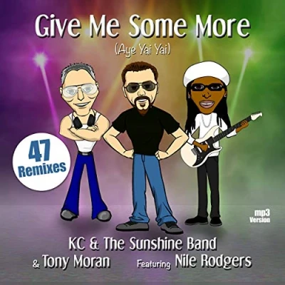 Afbeelding van Give Me Some More (aye Yai Yai) Ft. Nile Rodgers