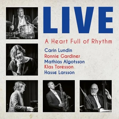 Afbeelding van Carin Lundin A Heart Full Of Rythm Live (CD)
