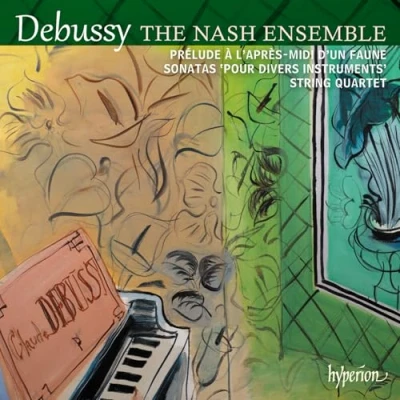 Afbeelding van Nash Ensemble Debussy: String Quartet &amp; Sonatas (CD)