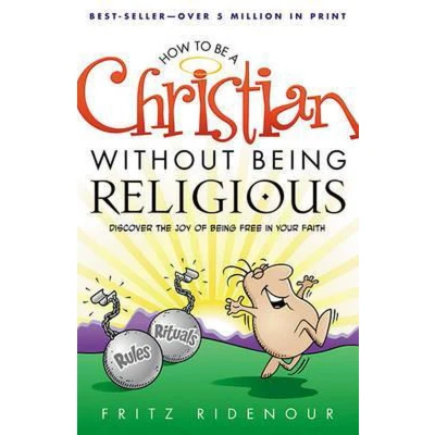 Afbeelding van How to be a Christian without Being Religious