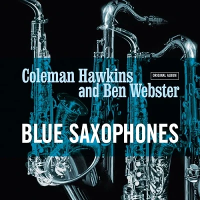 Afbeelding van Ben Webster Coleman Hawkins Blue Saxophones (LP)