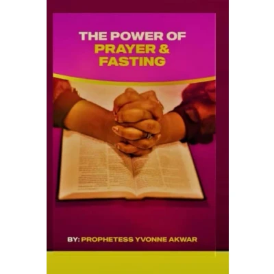 Afbeelding van The Power of Prayer and Fasting