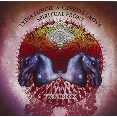 Afbeelding van Lydia Lunch &amp; Cypress Grove Spiritual Front Twin Horses (CD)
