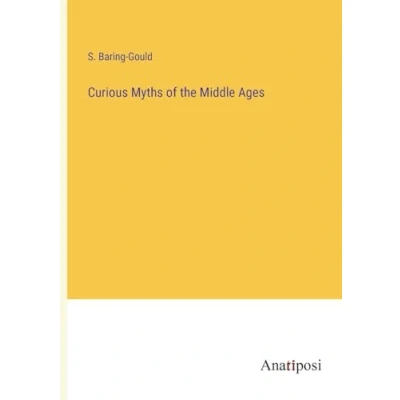 Afbeelding van Curious Myths of the Middle Ages