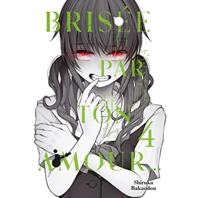 Afbeelding van Brisée par ton amour… Tome 04