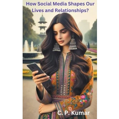 Afbeelding van How Social Media Shapes Our Lives and Relationships?