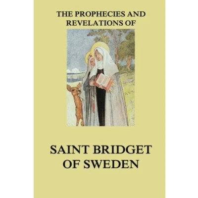 Afbeelding van The Prophecies and Revelations of Saint Bridget Sweden