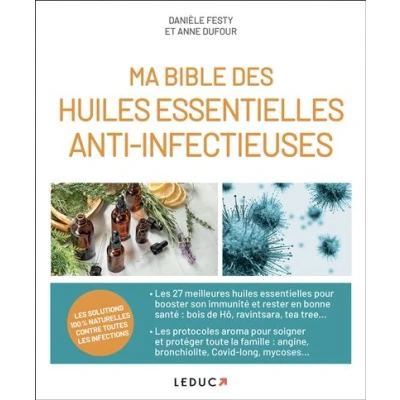 Image de Ma bible des huiles essentielles anti infectieuses