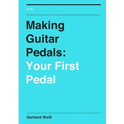 Afbeelding van Making Guitar Pedals