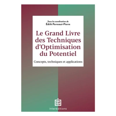 Image de Le Grand Livre des Techniques d&#039;Optimisation du Potentiel