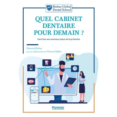 Image de Quel cabinet dentaire pour demain ?