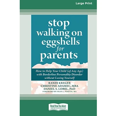 Afbeelding van Stop Walking on Eggshells for Parents
