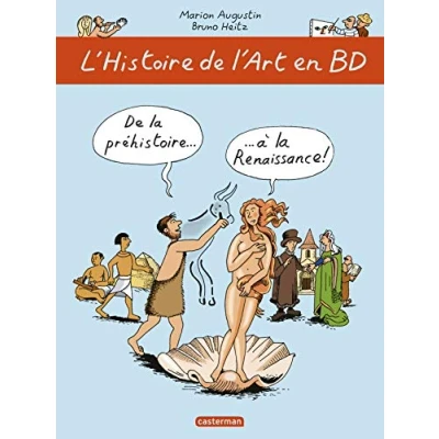 Afbeelding van L&#039;Histoire de l&#039;Art en BD 1/De la prehistoire... a Renaissance !