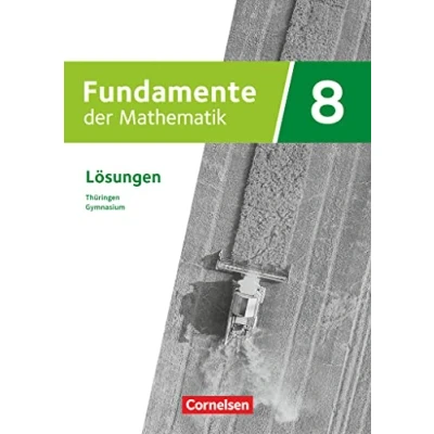 Afbeelding van Fundamente der Mathematik 8. Schuljahr Thüringen Lösungen zum Schulbuch