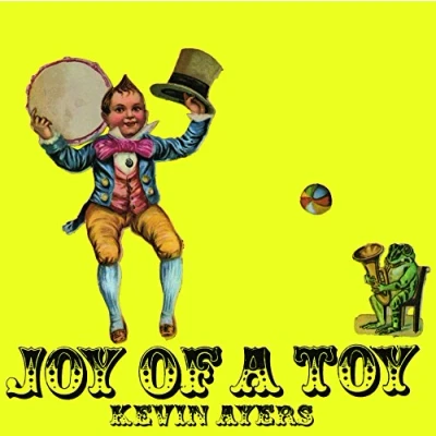Afbeelding van Kevin Ayers Joy Of A Toy