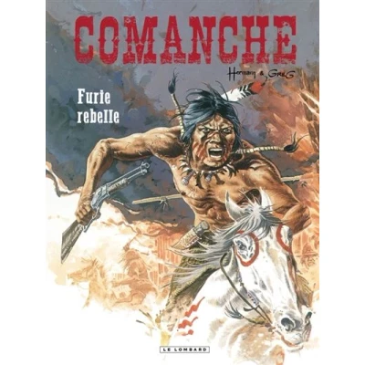 Image de Comanche Tome 6 Furie rebelle