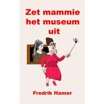 Afbeelding van Zet mammie het museum uit