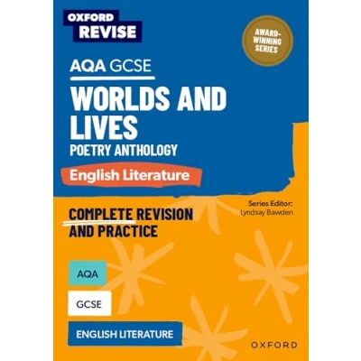 Afbeelding van Oxford Revise: AQA GCSE English Literature: Worlds and Lives Poetry Anthology