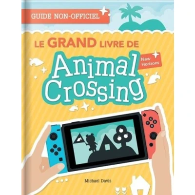 Image de Le Grand Livre de Animal Crossing New Horizons
