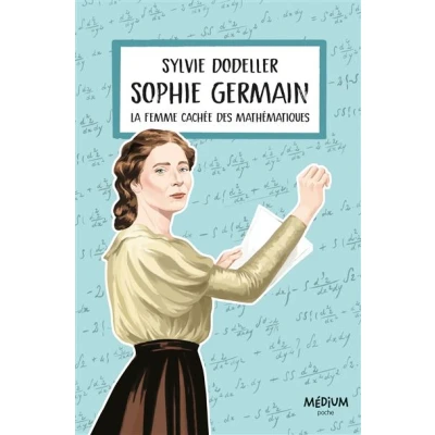 Image de Sophie Germain : la femme cachée des mathématiques