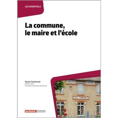 Image de La commune, le maire et l&#039;école
