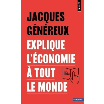 Afbeelding van Jacques Généreux explique l&#039;économie à tout le monde