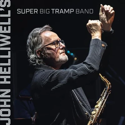 Afbeelding van John Helliwell Helliwell&#039;s Super Big Tramp Band (LP)