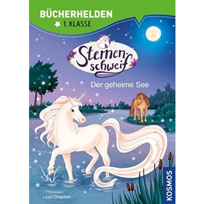 Afbeelding van Sternenschweif, Bücherhelden 1. Klasse, Der geheime See