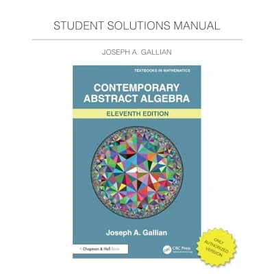 Afbeelding van Textbooks in Mathematics Student Solutions Manual for Gallian&#039;s Contemporary Abstract Algebra