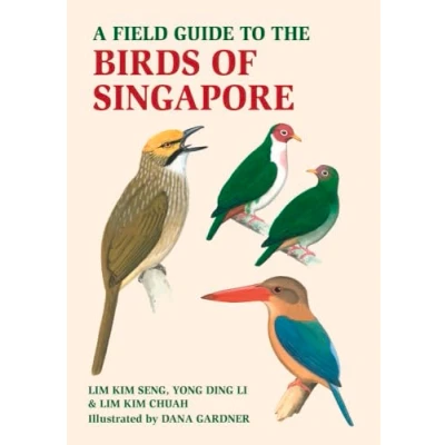 Afbeelding van A Field Guide to the Birds of Singapore