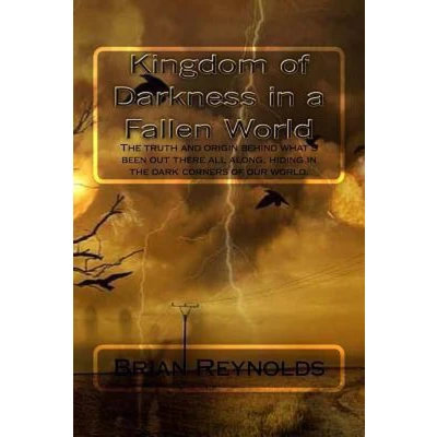 Afbeelding van Kingdom of Darkness in a fallen World
