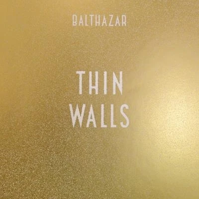 Afbeelding van Balthazar Thin Walls (CD)
