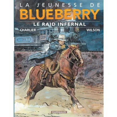 Image de La Jeunesse de Blueberry Tome 6 Le Raid infernal